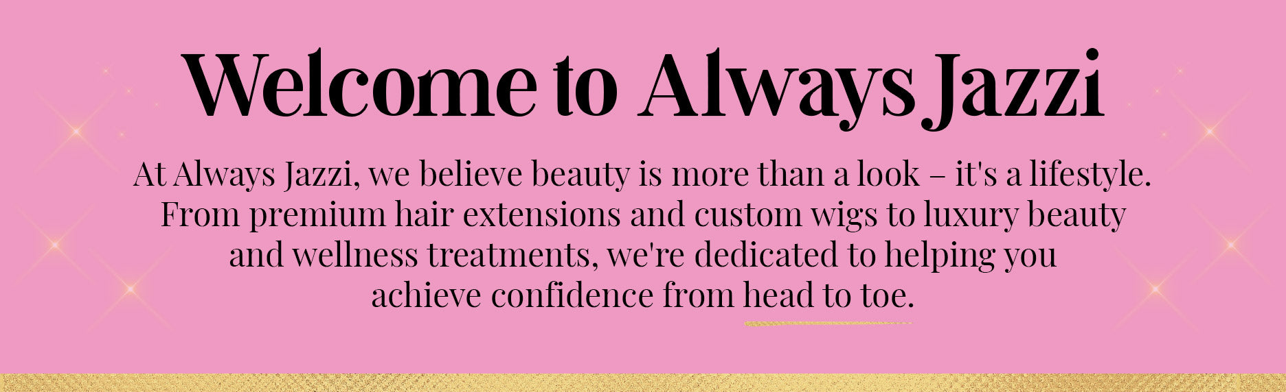 Always Jazzi Banner – Welcome To Always Jazzi